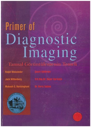Primer of Diagnostic Imaging - Tanısal Görüntülemenin Temeli