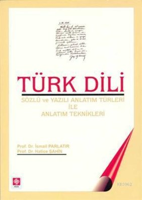 Türk Dili & Sözlü ve Yazılı Anlatım Türleri ile Anlatım Teknikleri